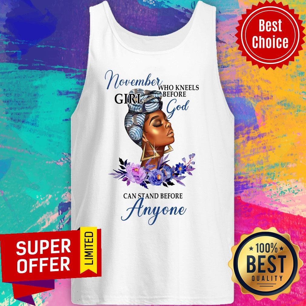 November Girl God Can Stand Before Anyone Shirt - Image 4