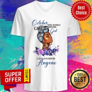 Alternative view of October Girl God Can Stand Before Anyone Shirt
