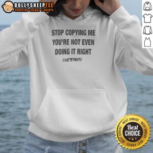 Alternative view of Original Chris Stop Copying Me You're Not Even Doing It Right Letter T-Shirt
