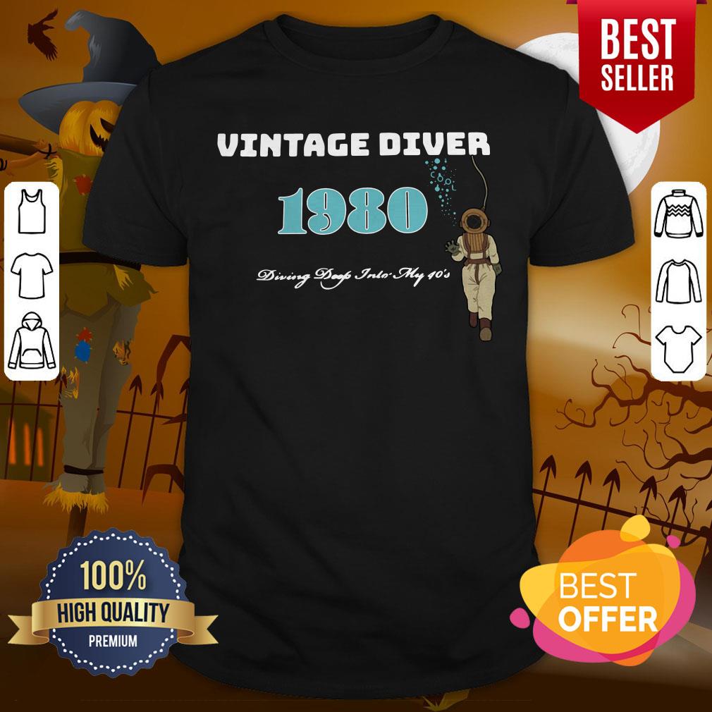 Important Vintage Diver 1980 Diving Deep Into My 40’s Shirt