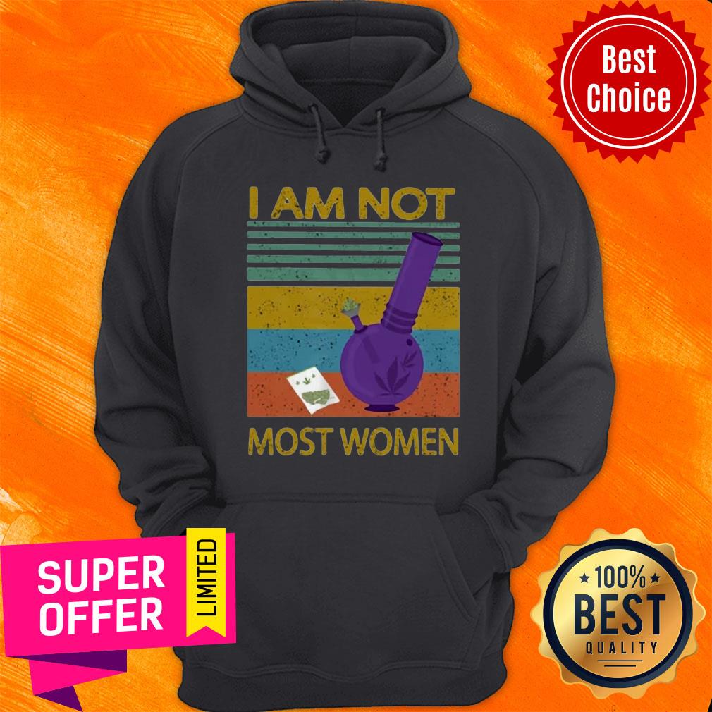 I Am Not Most Women Weed Vintage Retro Shirt - Image 2