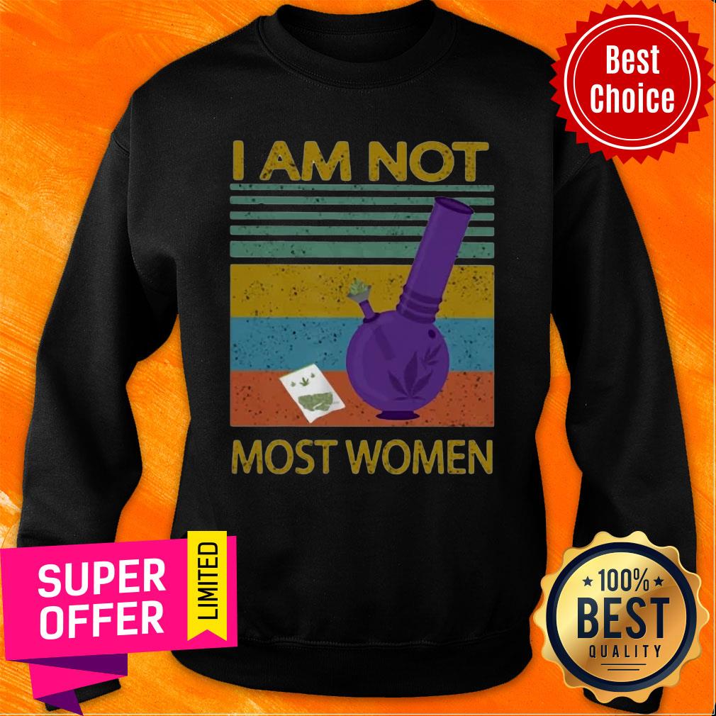 I Am Not Most Women Weed Vintage Retro Shirt - Image 5