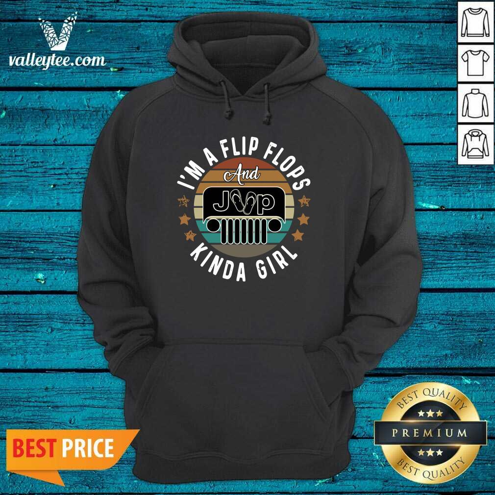 Cool Im A Flip Flops And Jeep Kinda Girl Vintage Shirt - Image 2