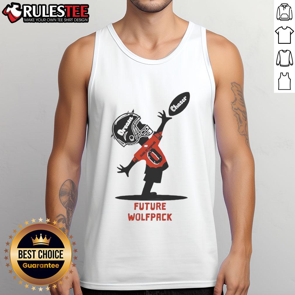 Good Future Wolfpack Dream Chaser Class Of Legends T-Shirt - Image 4