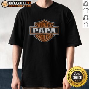 Awesome Papa Harley Davidson Worlds Coolest Shirt