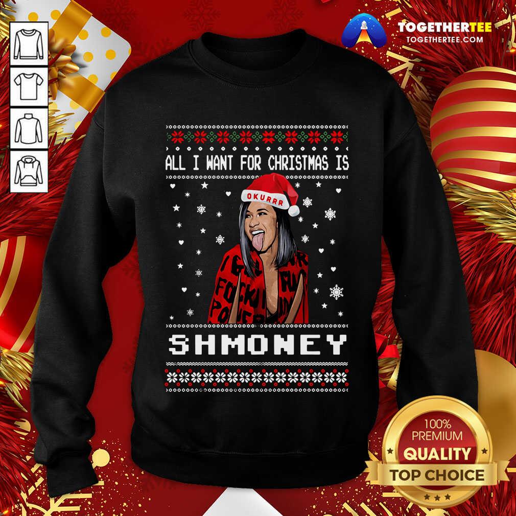 Funny Cardi B All I Want For Christmas Is Shmoney Ugly Christmas Shirt - Image 4