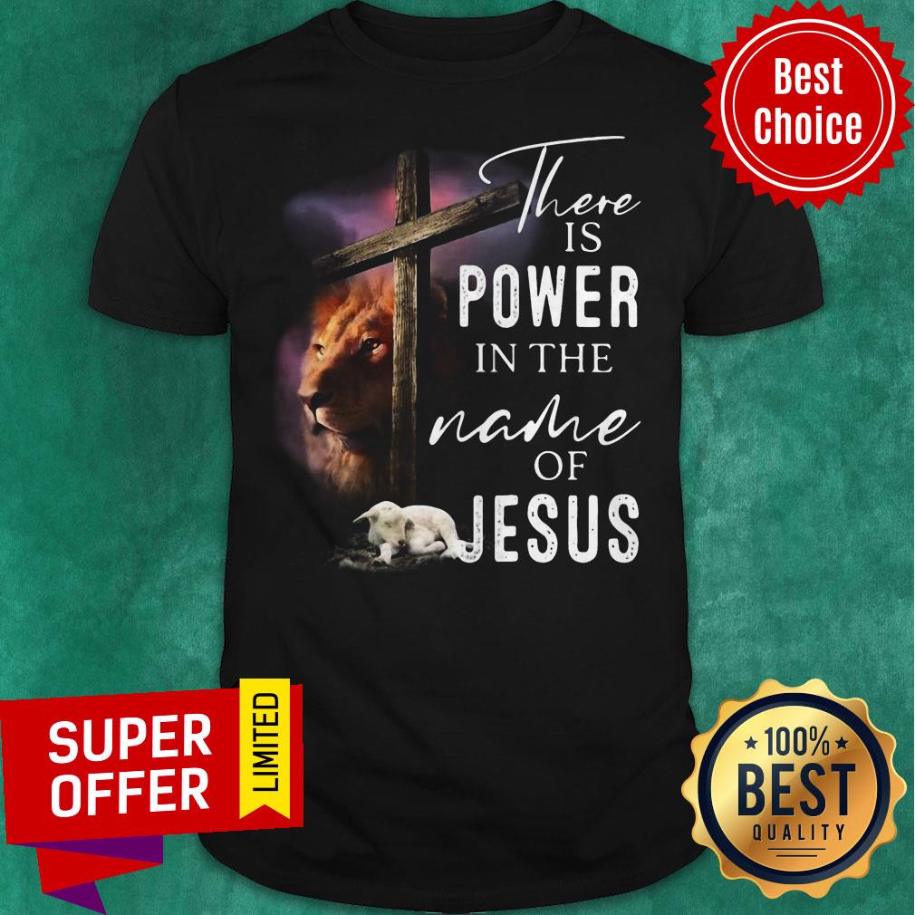 Official Lion And Goat There Is Power In The Name Of Jesus Shirt