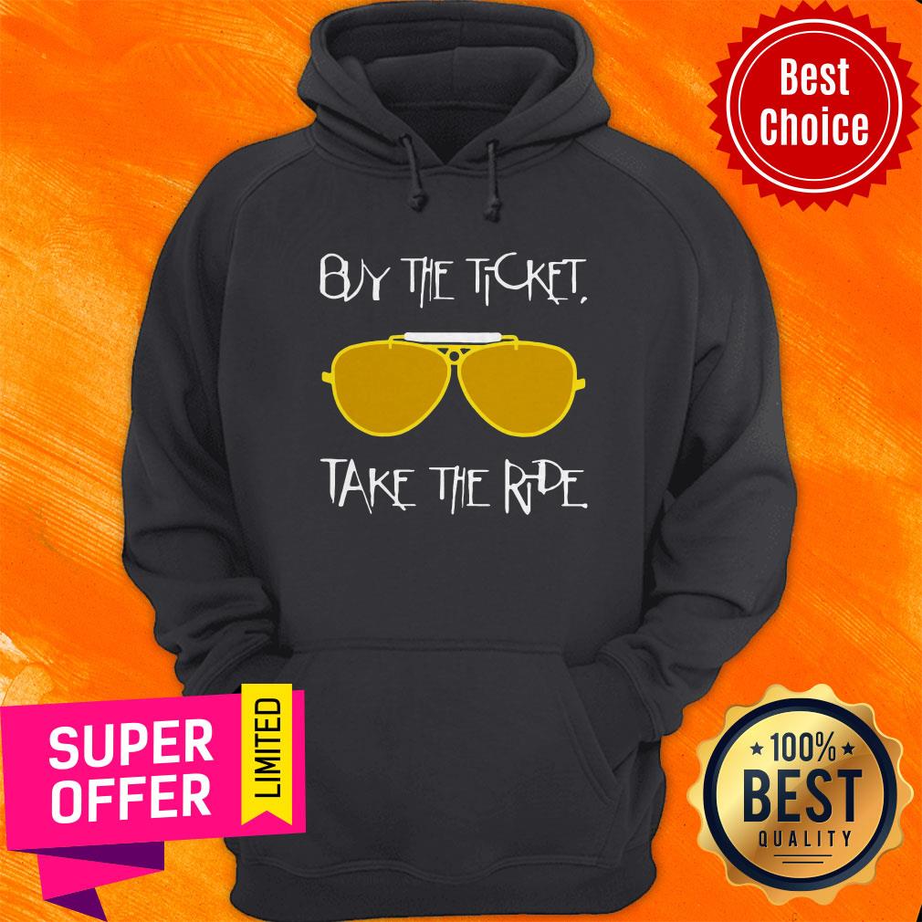 Nice Buy The Ticket Glasses Take The Ride Shirt - Image 3