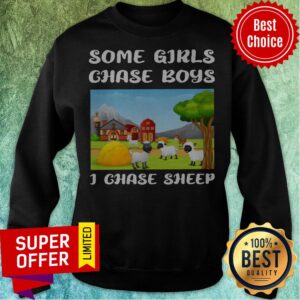 Alternative view of Nice Some Girls Chase Boys I Chase Sheep Shirt