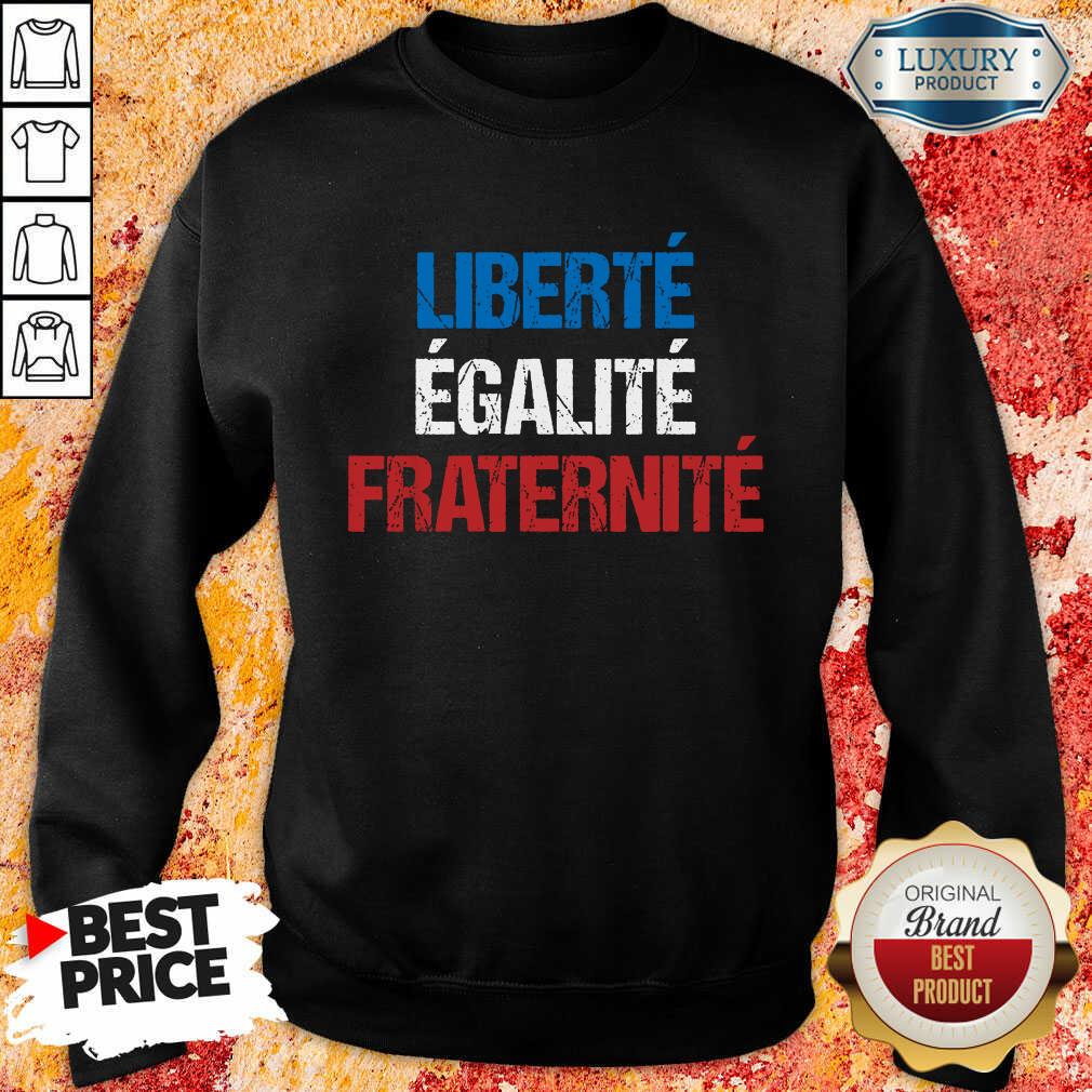 Liberte Egalite Fraternite Shirt - Image 4