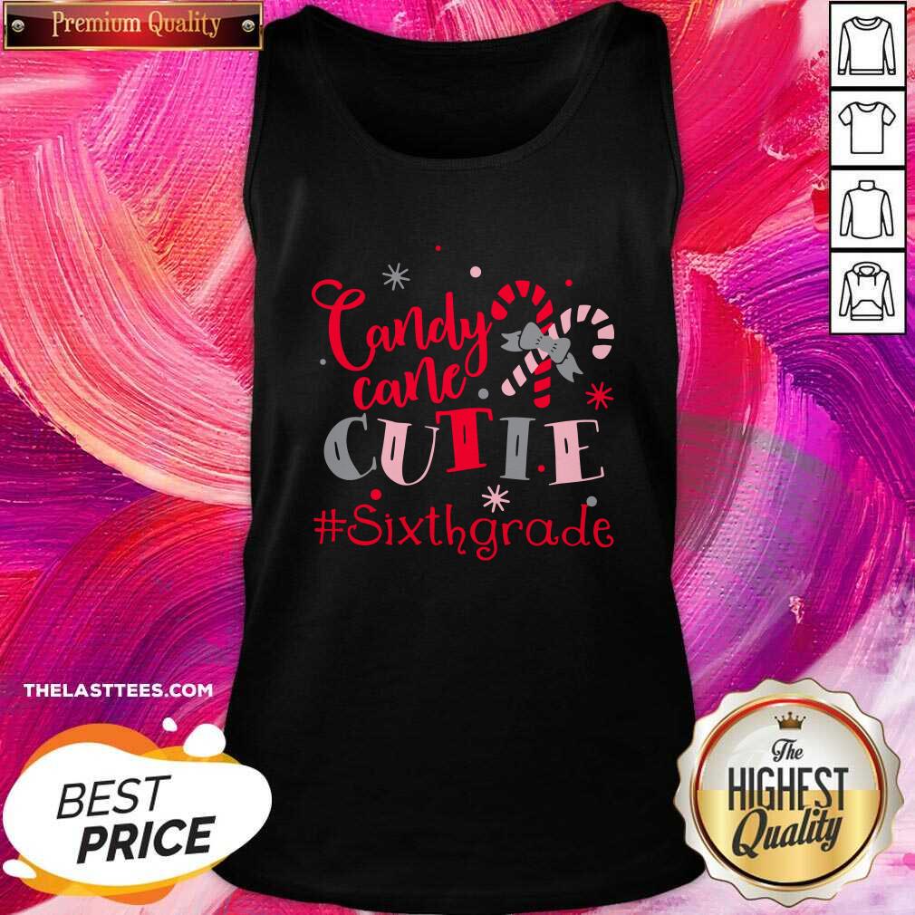 Happy Candy Cane Cutie Sixth Grade Christmas Shirt - Image 3