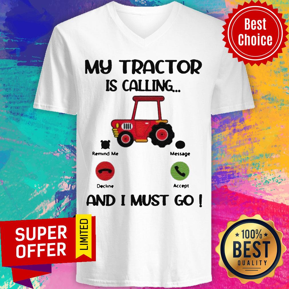 Official My Tractor Is Calling And I Must Go Shirt - Image 4