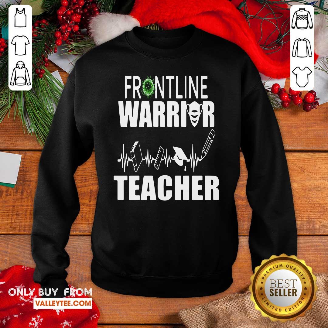 Pretty Frontline Warrior Teacher Good Gift For Teachers Shirt - Image 5