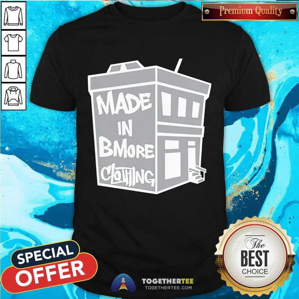 Row Home Made In Bmore Clothing T-shirt
