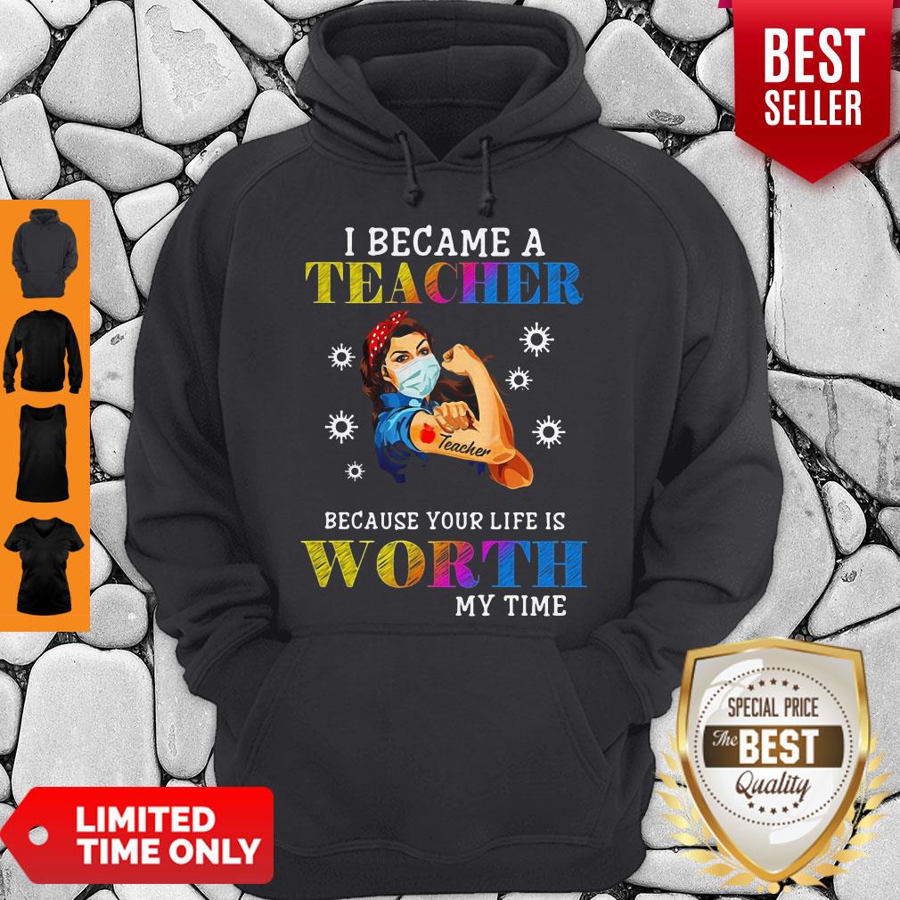Mask Strong Woman Tattoo I Became The Teacher Because Your Life Is Worth My Time Shirt - Image 2