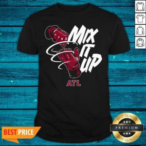 Top Atlanta Braves Baseball Mix It Up ATL Shirt