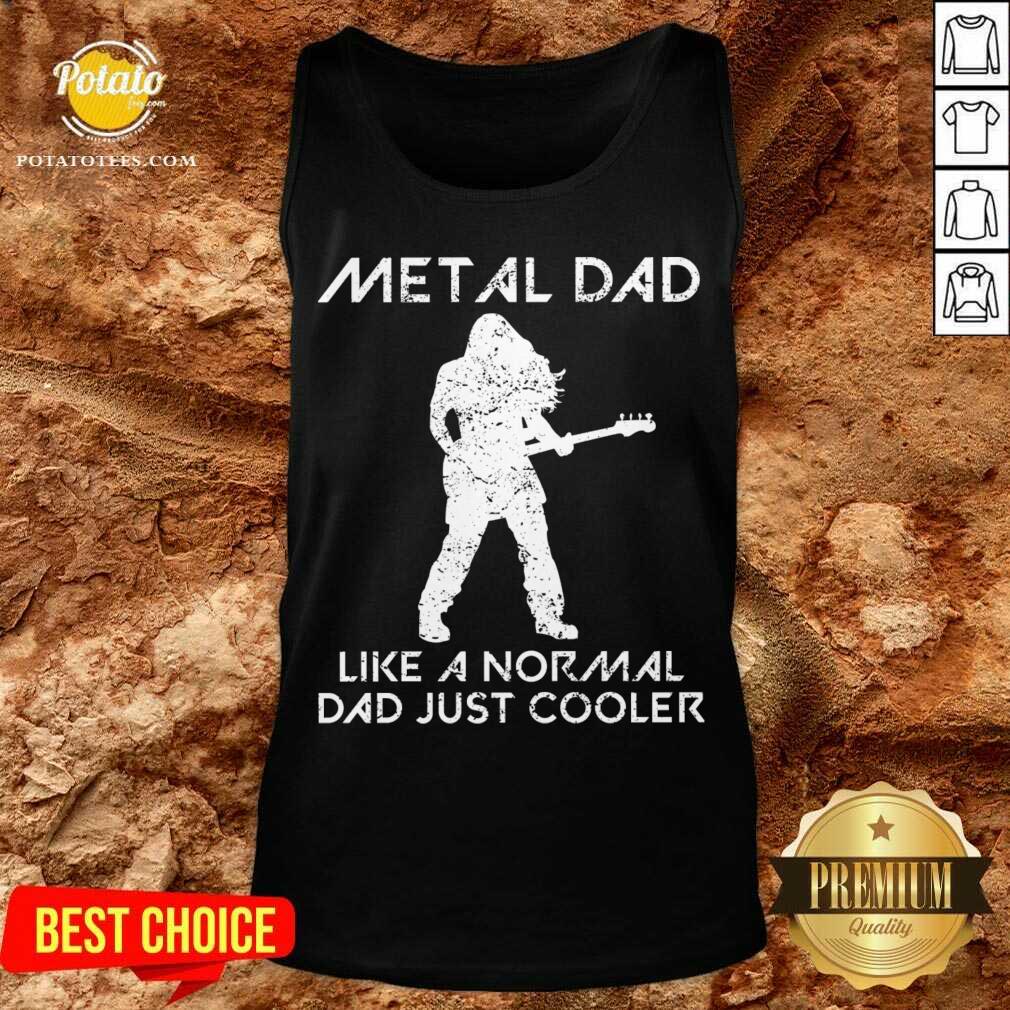 Funny Metal Dad Saying Rock Music Father Quote Gift Shirt - Image 3