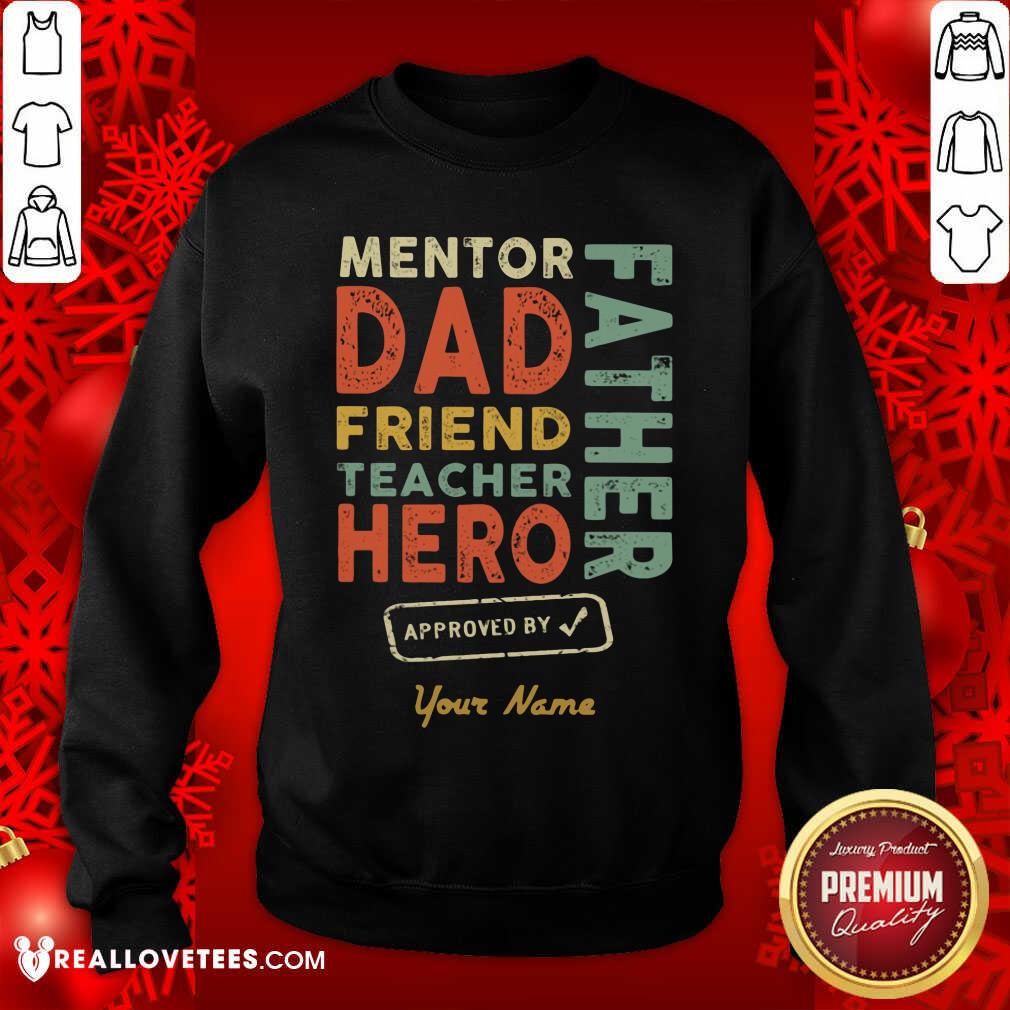Mentor Dad Friend Teacher Hero Shirt - Image 5