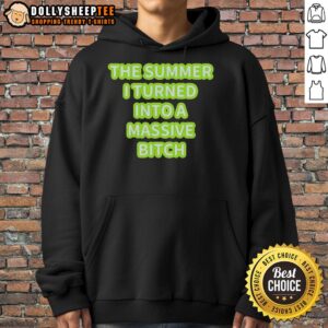 Alternative view of Original The Summer I Turned Into A Massive Bitch T-Shirt