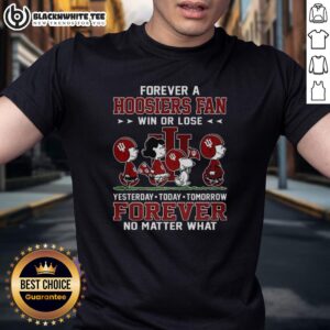 Top The Peanuts Forever A Indiana Hoosiers Fan Win Or Lose Yesterday Today Tomorrow Forever T-Shirt