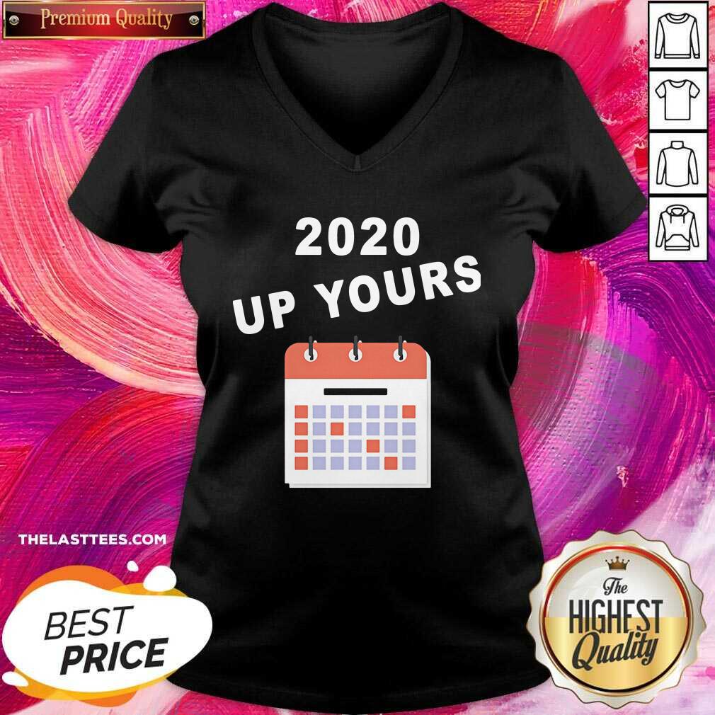 Beautiful 2020 Up Yours Shirt - Image 2