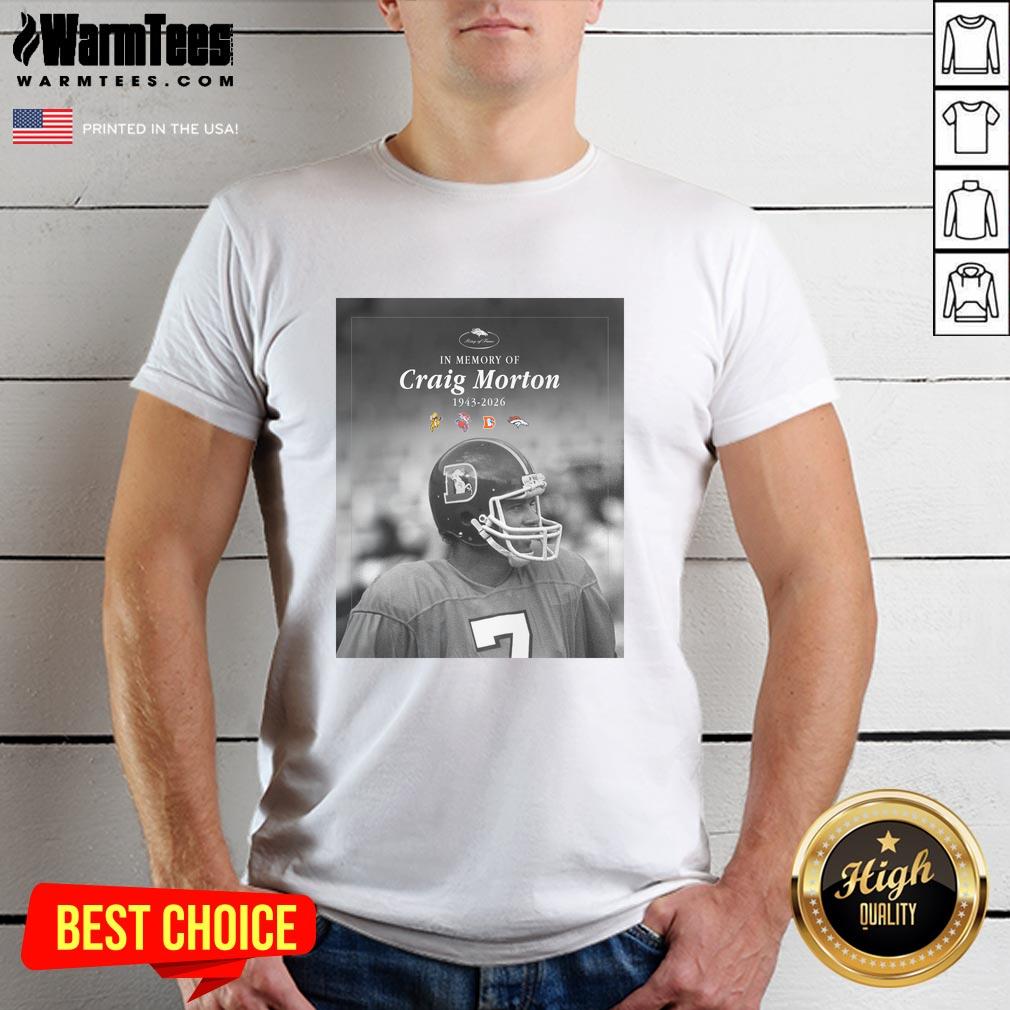 Pretty In Memory Of Craig Morton 1943-2026 T-Shirt