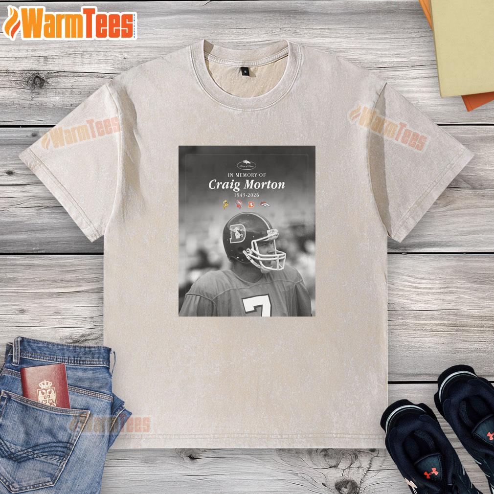 Pretty In Memory Of Craig Morton 1943-2026 T-Shirt - Image 6