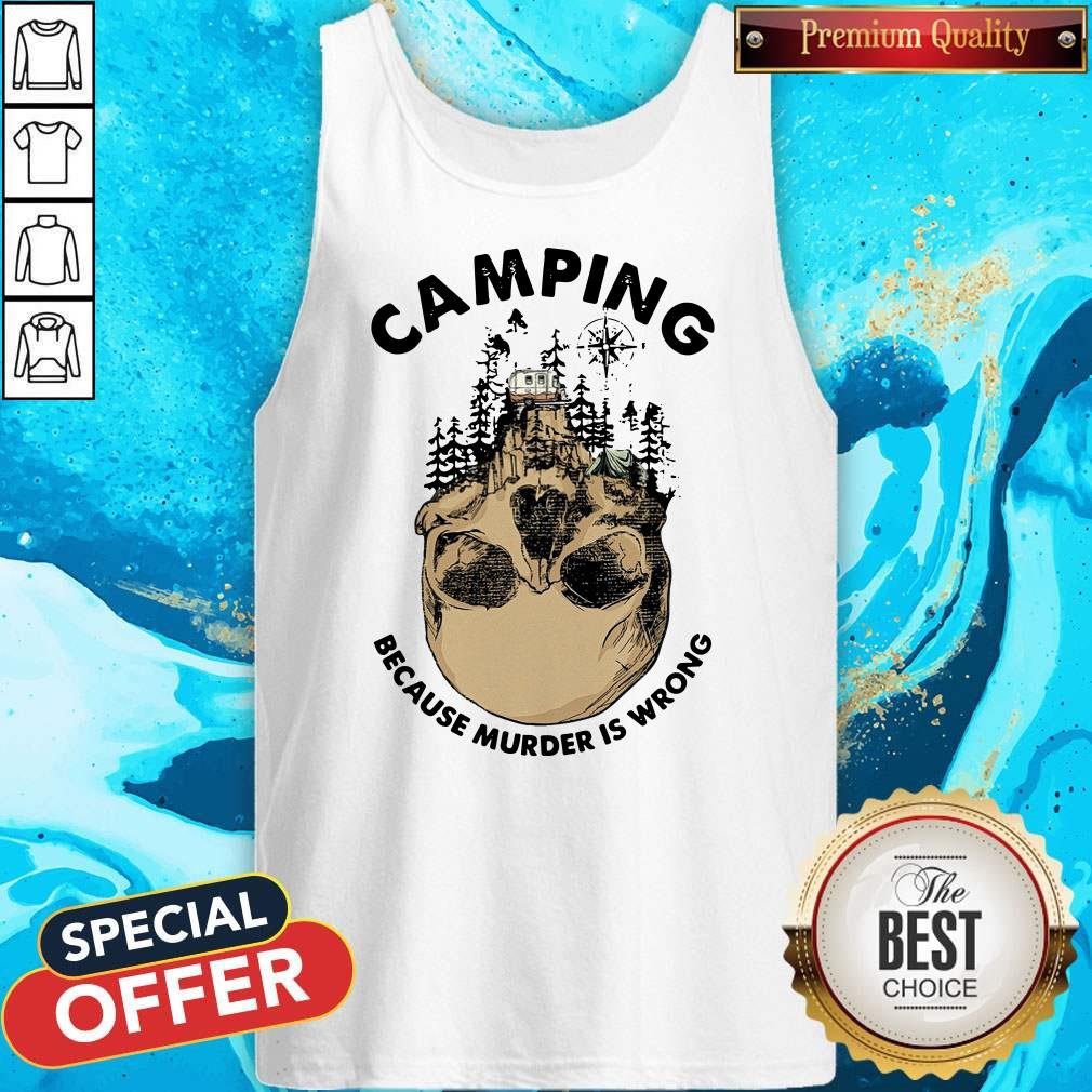 Nice Camping Because Murder Is Wrong Shirt - Image 3
