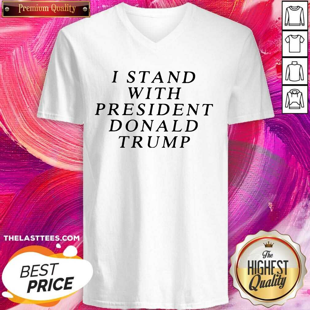 Cute I Stand With President Donald Trump Shirt - Image 2