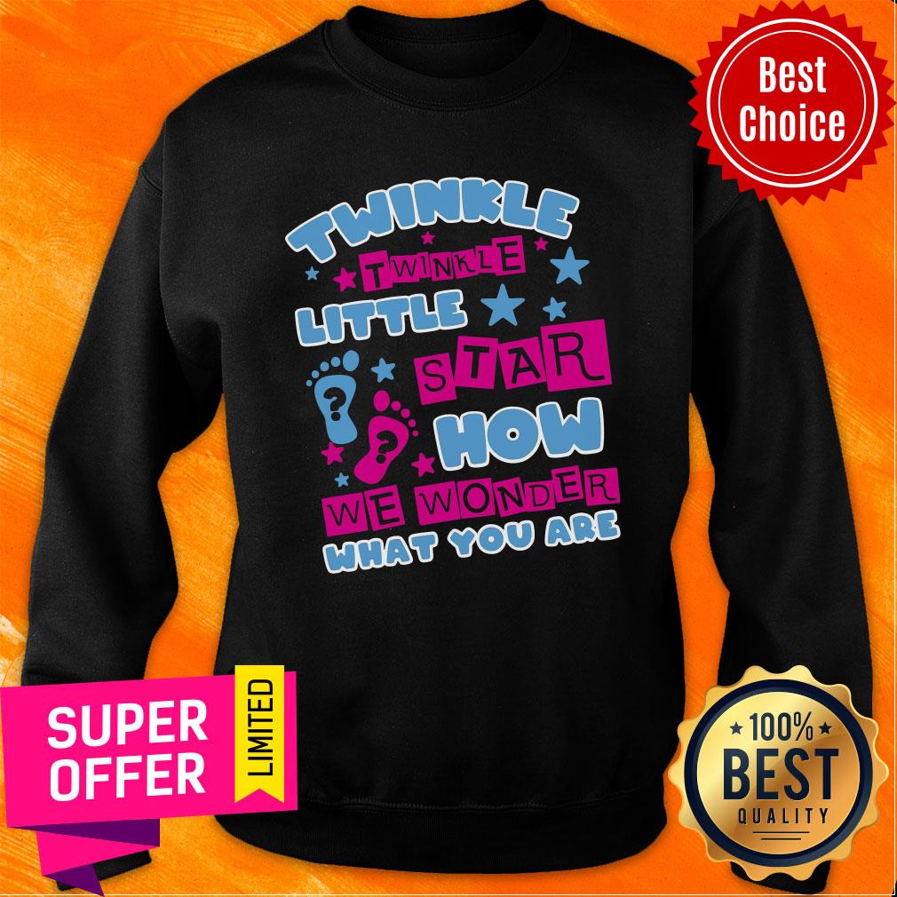 Twinkle Twinkle Little Star How We Wonder What You Are Shirt - Image 4