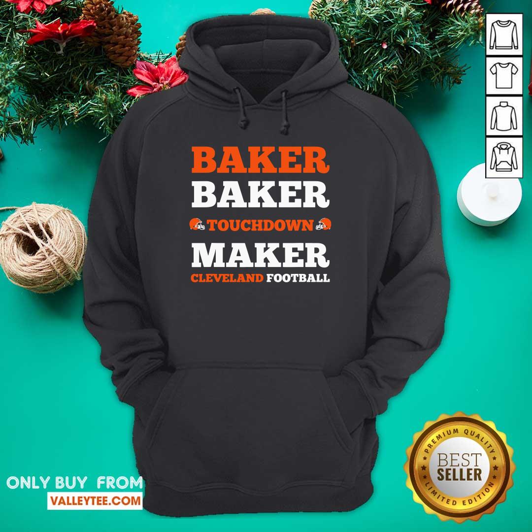 Wicked Baker Baker Touchdown Maker Cleveland Football Quote Shirt - Image 3