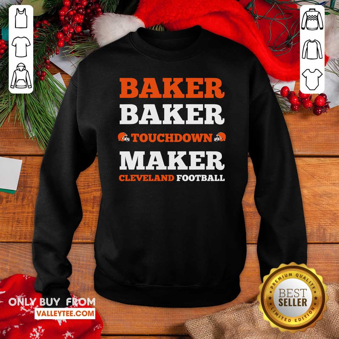 Wicked Baker Baker Touchdown Maker Cleveland Football Quote Shirt - Image 5