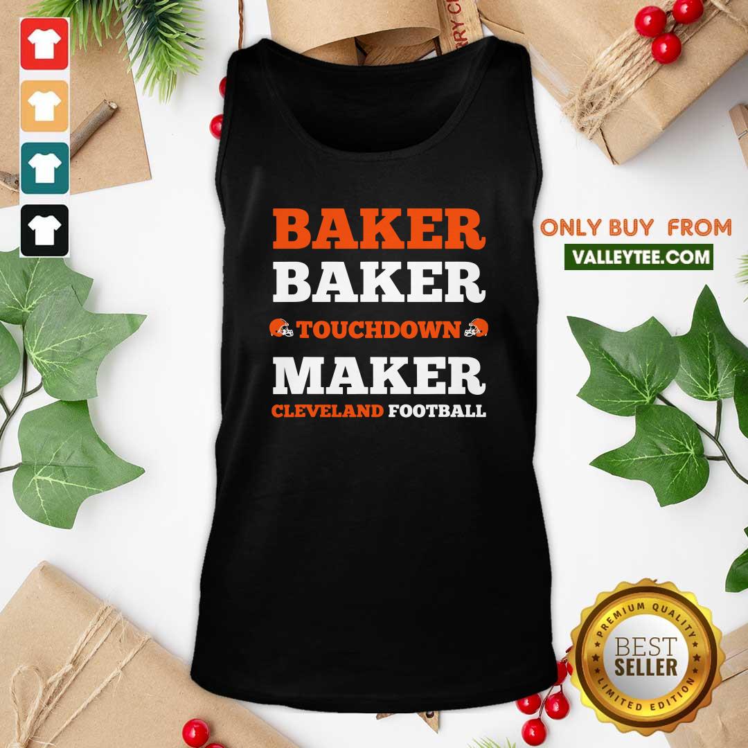 Wicked Baker Baker Touchdown Maker Cleveland Football Quote Shirt - Image 2