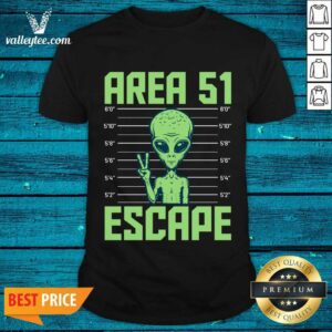 Alien Area 51 Escapes Shirt