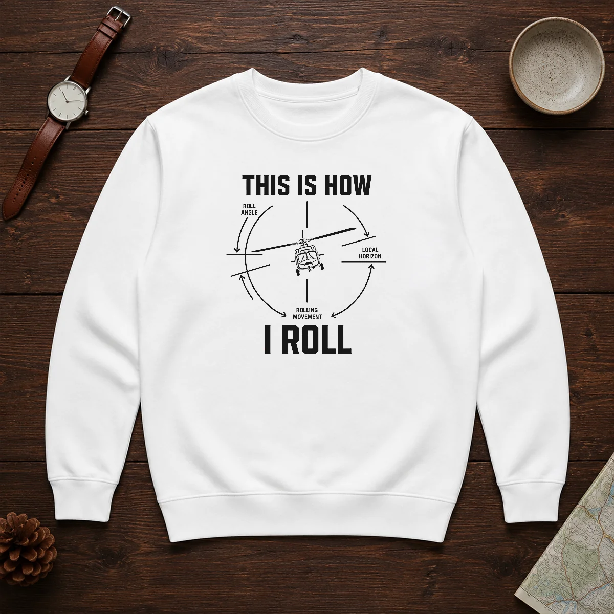 Pretty This Is How I Roll Funny Helicopter Shirt - Image 7
