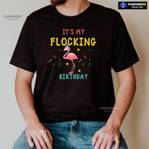 Alternative view of Flamingo It’s My Flocking Birthday T-Shirt