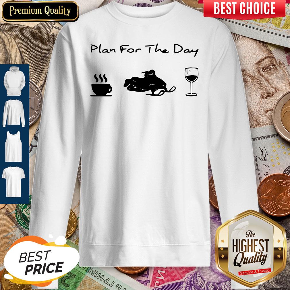 Funny Plan For The Day Coffee Snowboards And Wine Shirt - Image 3
