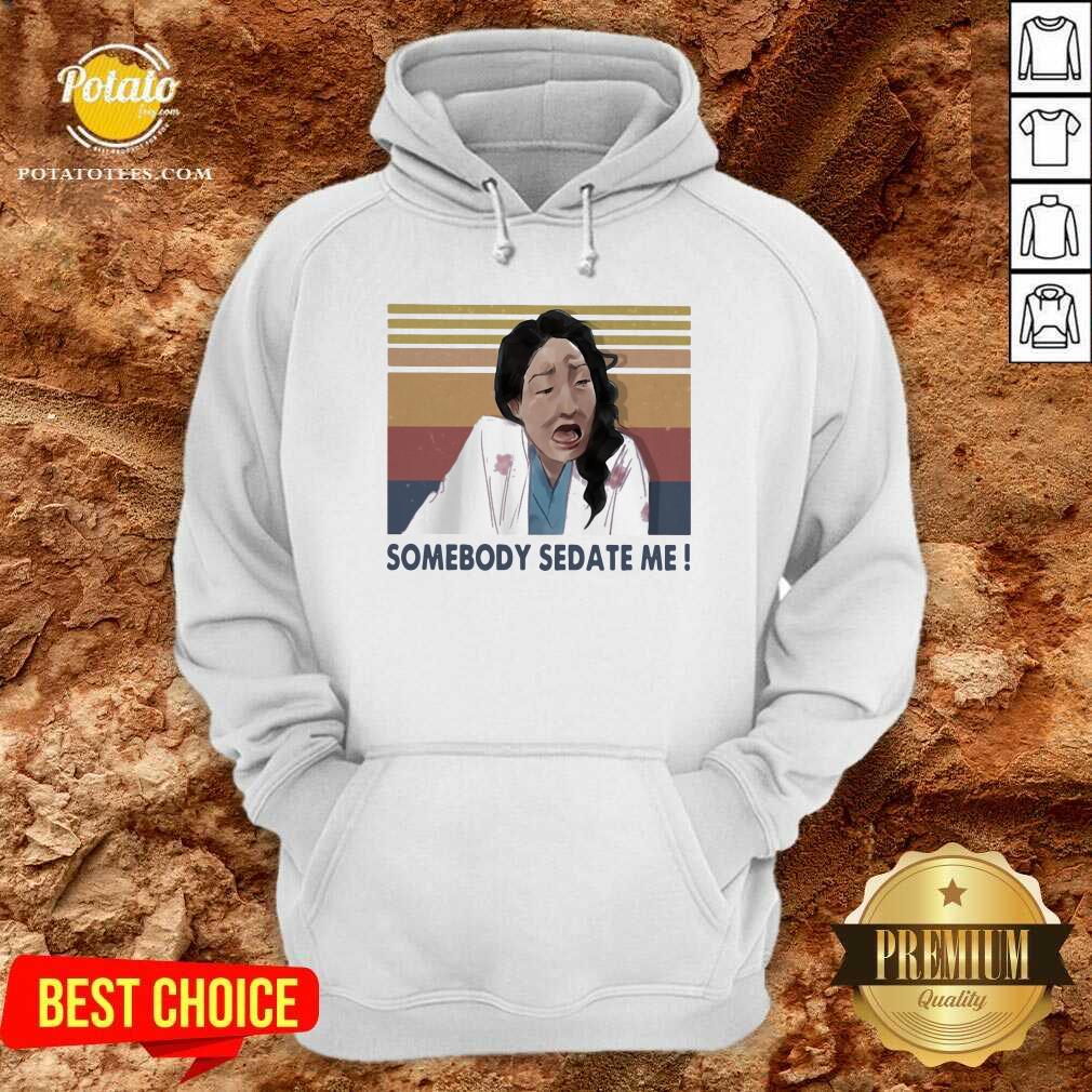 Official Somebody Sedate Me Vintage Shirt - Image 2