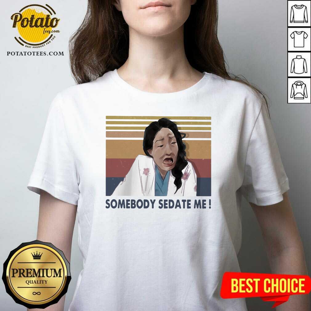 Official Somebody Sedate Me Vintage Shirt - Image 3