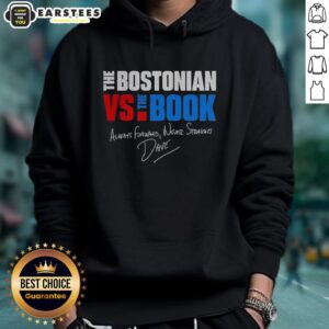 Alternative view of Good The Bostonian Vs The Book Always Forward Never Straight Signature T-Shirt