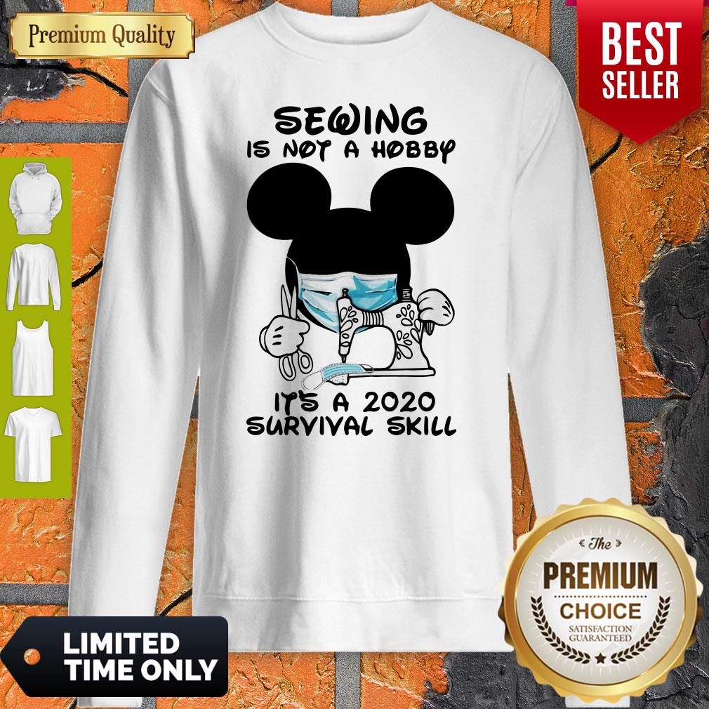 Mickey Sewing Is Not A Hobby It’s A 2020 Survival Skill Shirt - Image 2