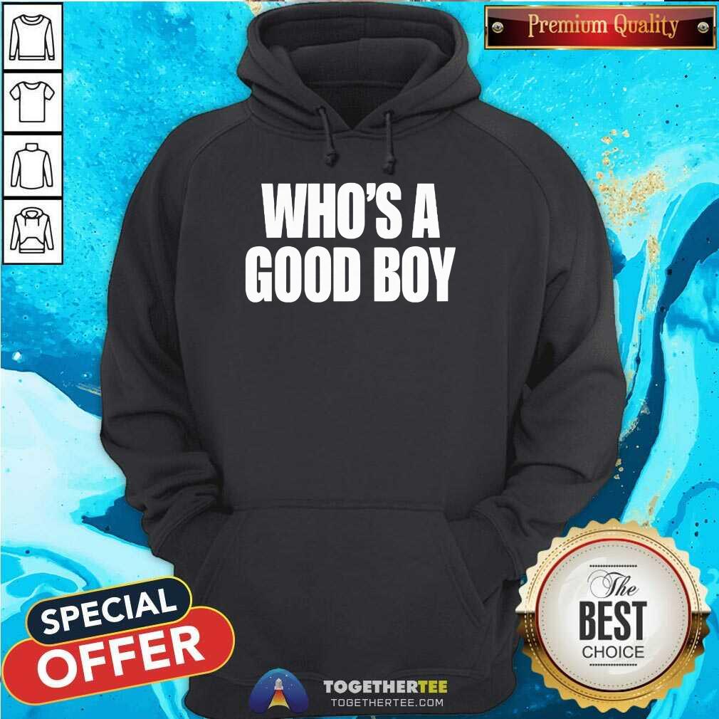 Official Who’s A Good Boy T-Shirt - Image 2