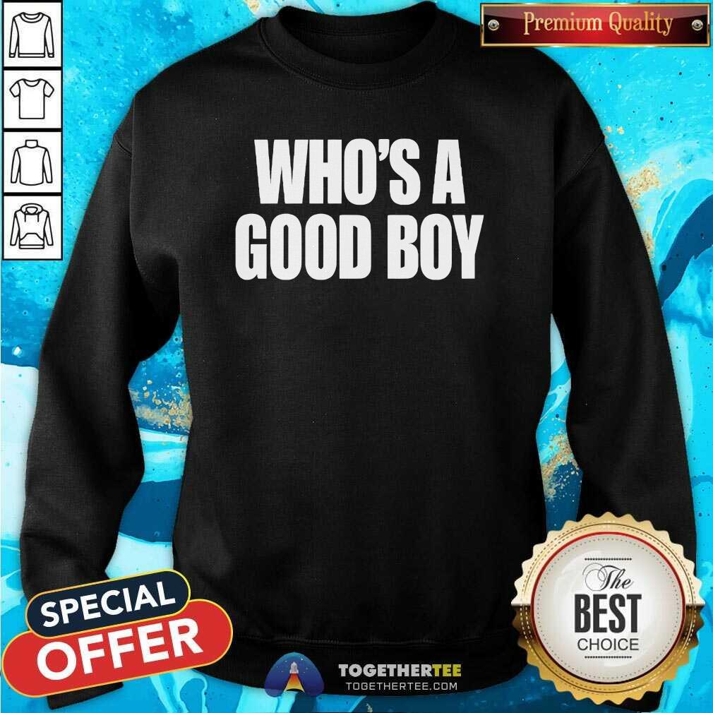 Official Who’s A Good Boy T-Shirt - Image 5