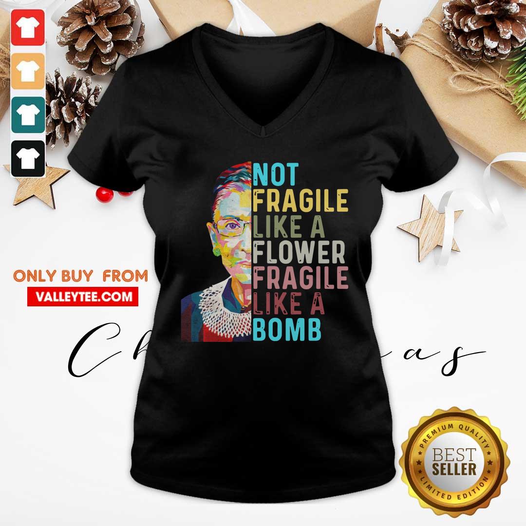 Nice Ruth Bader Ginsburg Not Fragile Like A Flower Fragile Like A Bomb Shirt - Image 3