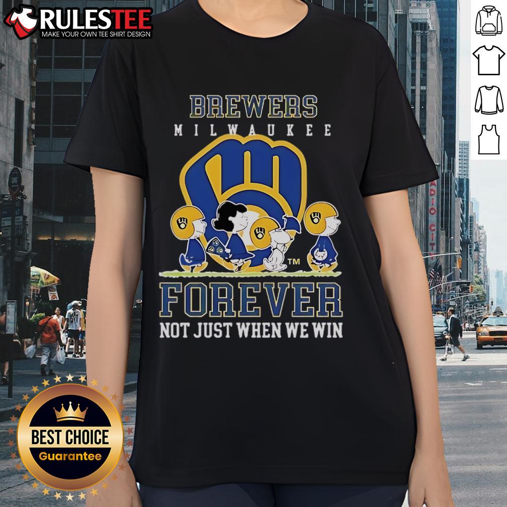Happy Peanuts Charlie Brown Snoopy Milwaukee Brewers Baseball Forever Not Just When We Win T-Shirt - Image 3