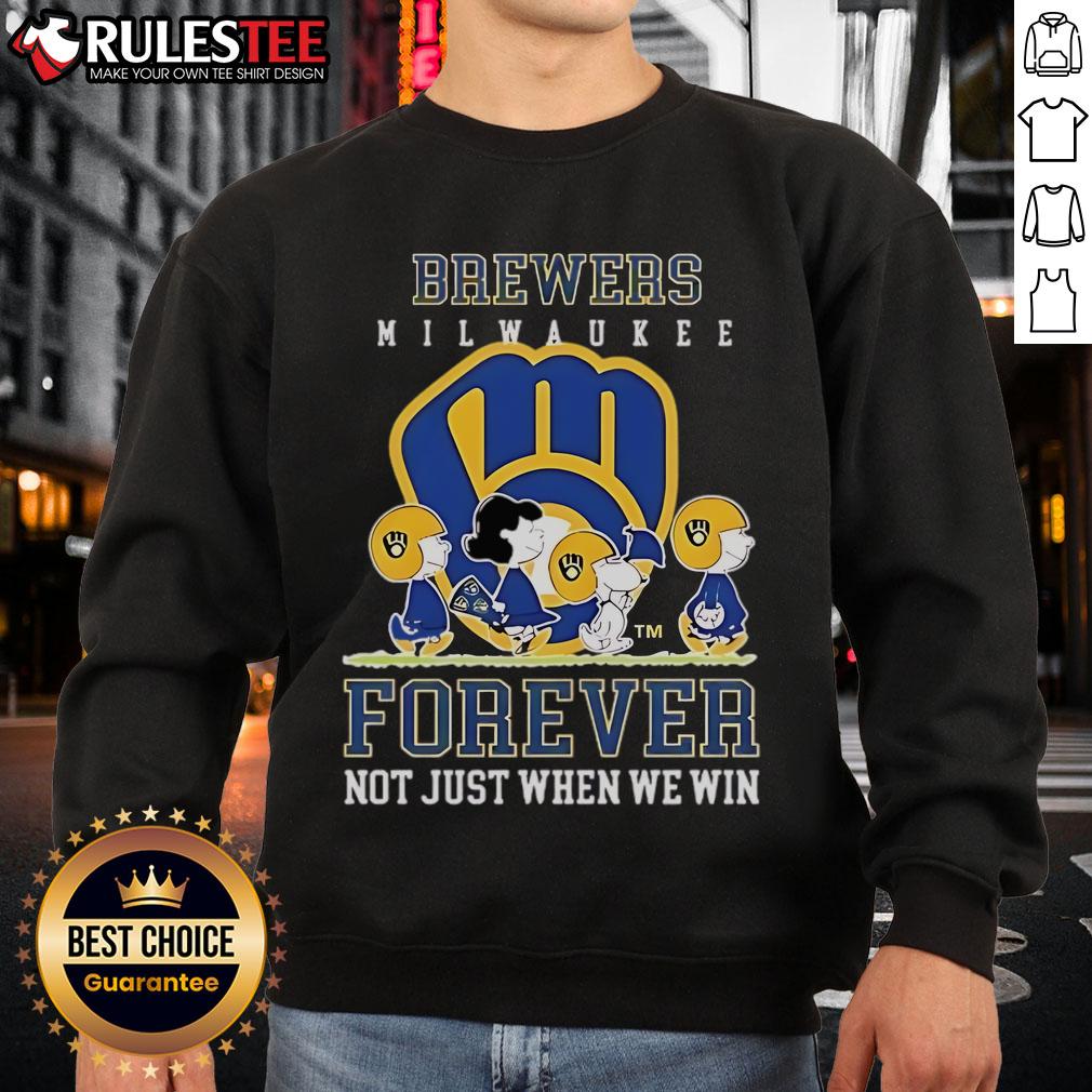 Happy Peanuts Charlie Brown Snoopy Milwaukee Brewers Baseball Forever Not Just When We Win T-Shirt - Image 5