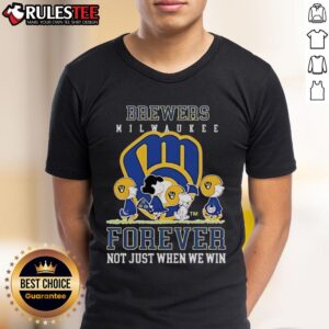 Happy Peanuts Charlie Brown Snoopy Milwaukee Brewers Baseball Forever Not Just When We Win T-Shirt