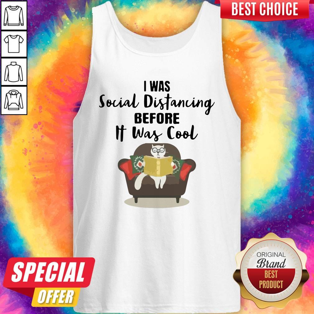 Cat Read Book I Was Social Distancing Before It Was Cool Shirt - Image 4
