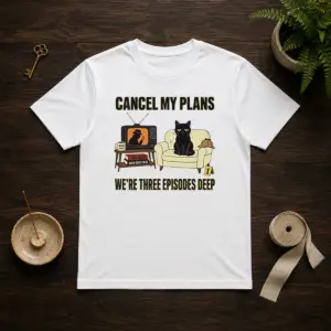 Official Cancel My Plans We Are Three Episodes Deep True Crime Black Cat Mystery Shirt