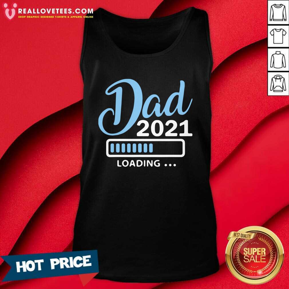 Premium Dad Est 2021 Loading Shirt - Image 2